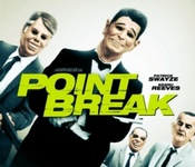 კინოშედევრები, ტალღის, ქიმზე, Point, Break